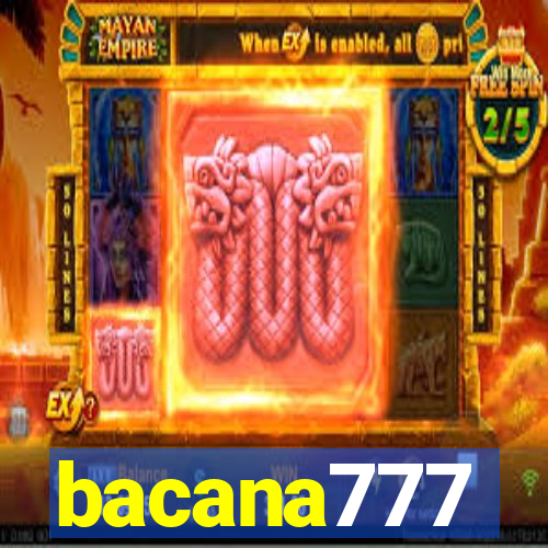 bacana777