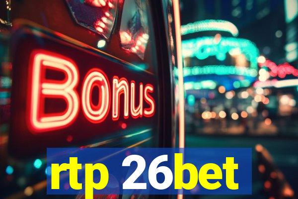 rtp 26bet