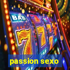 passion sexo