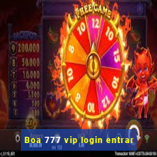 Boa 777 vip login entrar