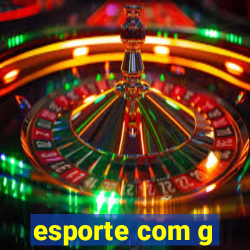 esporte com g