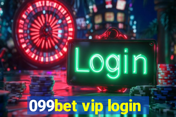 099bet vip login