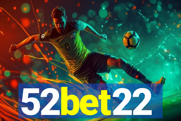 52bet22