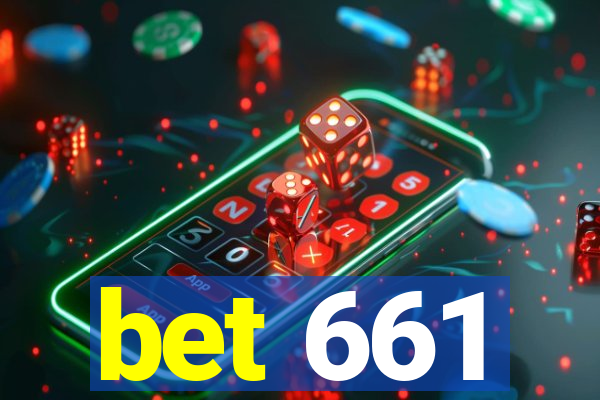 bet 661