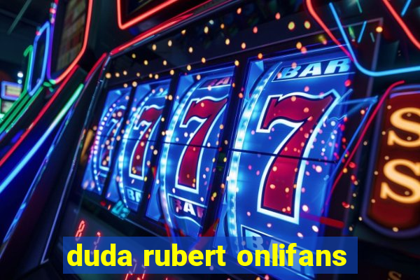 duda rubert onlifans