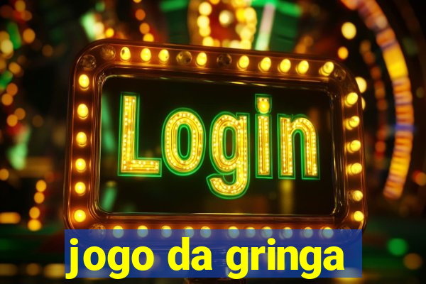 jogo da gringa