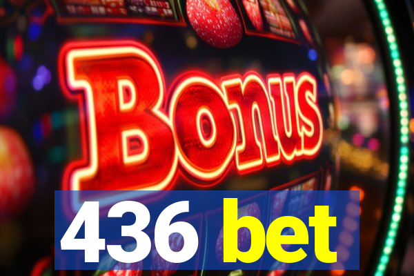 436 bet