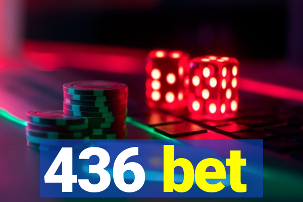 436 bet