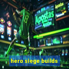 hero siege builds