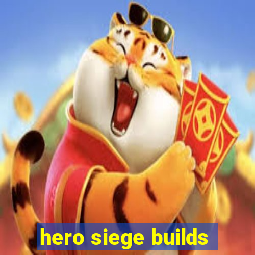 hero siege builds