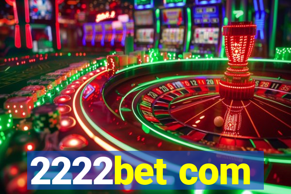 2222bet com