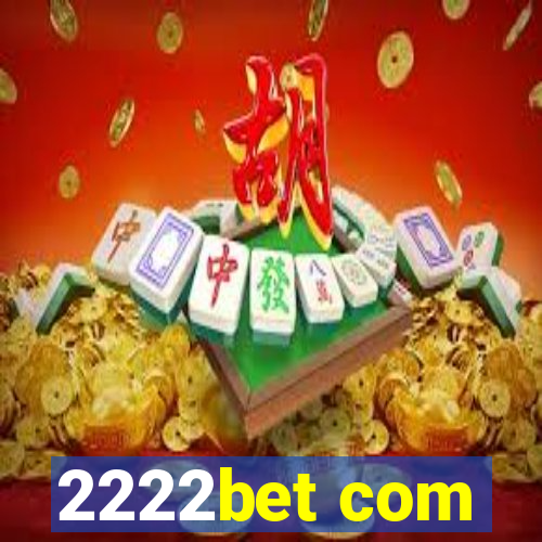 2222bet com