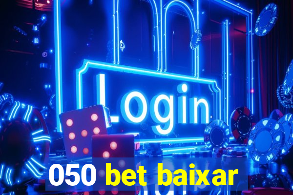 050 bet baixar