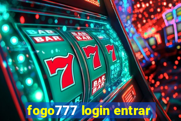 fogo777 login entrar