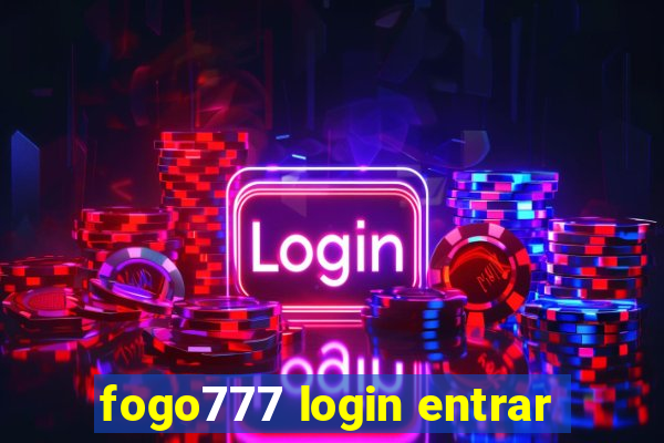 fogo777 login entrar