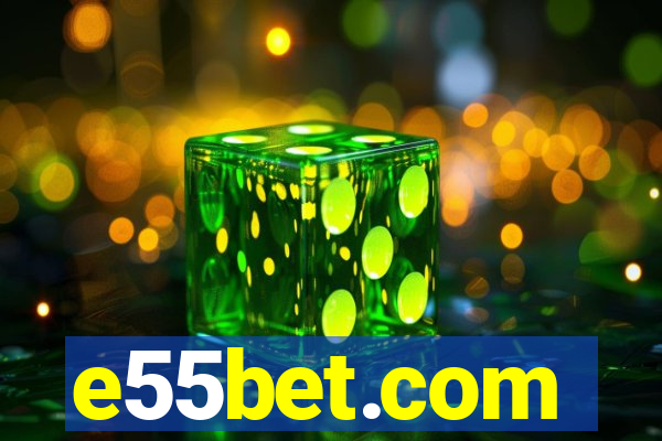 e55bet.com