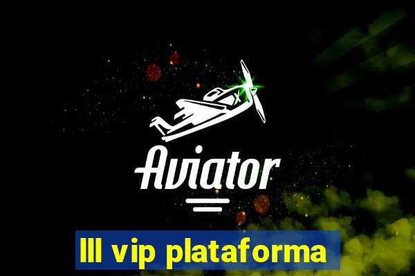 lll vip plataforma