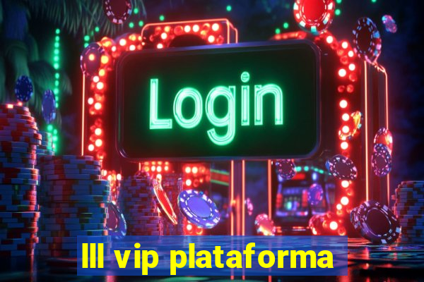 lll vip plataforma