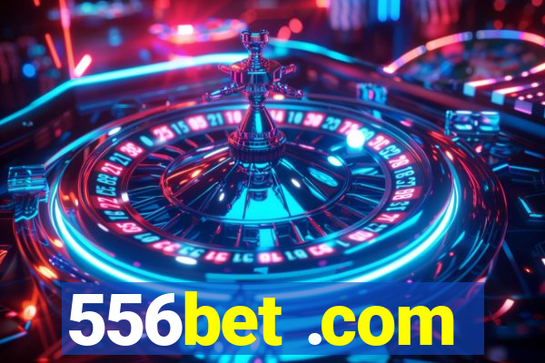 556bet .com