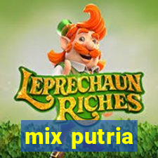 mix putria