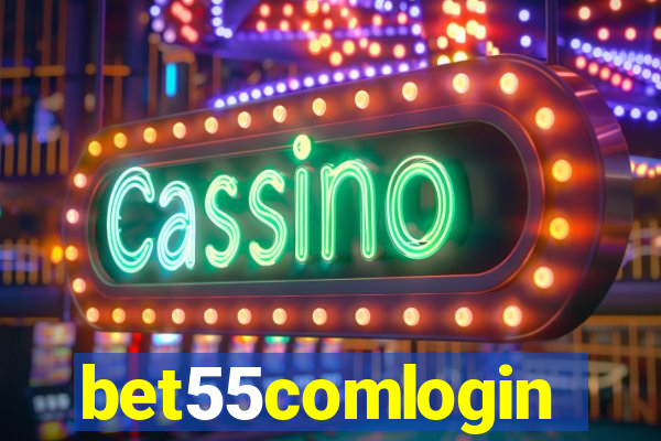 bet55comlogin