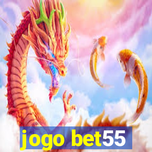 jogo bet55