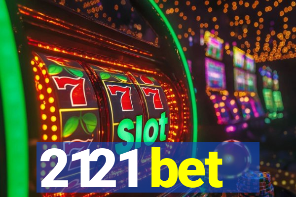 2121 bet