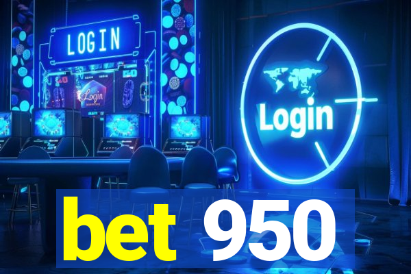 bet 950