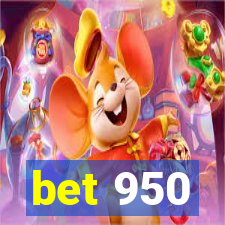 bet 950