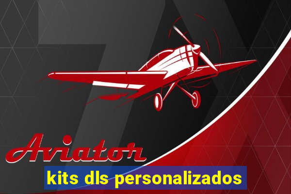 kits dls personalizados