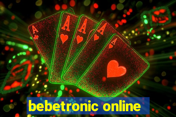 bebetronic online