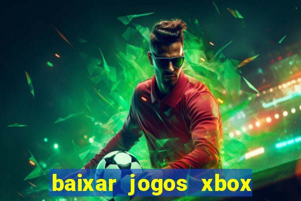 baixar jogos xbox 360 rgh torrent