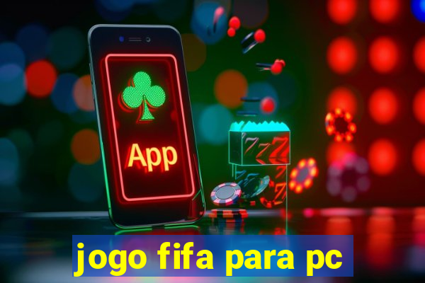 jogo fifa para pc