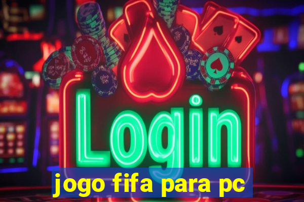 jogo fifa para pc