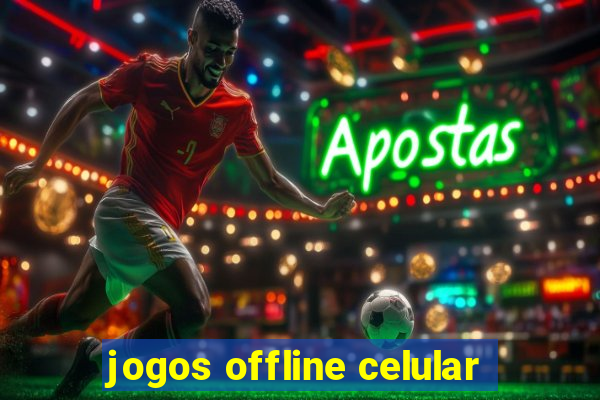 jogos offline celular