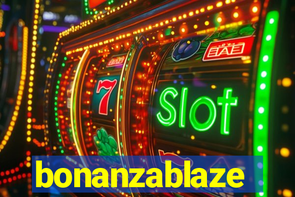 bonanzablaze