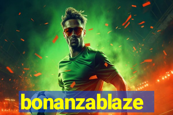 bonanzablaze