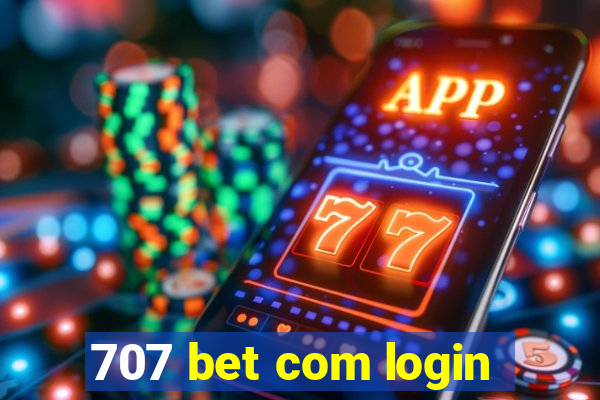 707 bet com login