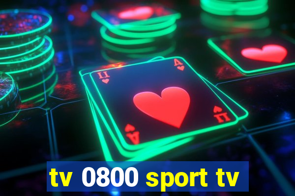 tv 0800 sport tv