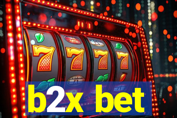 b2x bet