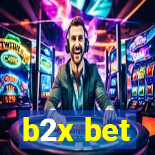 b2x bet