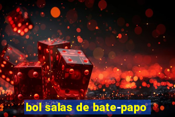 bol salas de bate-papo