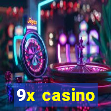 9x casino