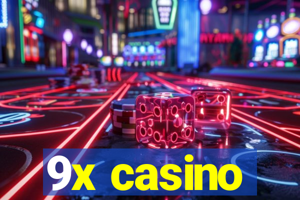 9x casino