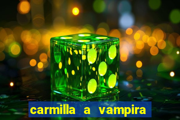 carmilla a vampira de karnstein pdf