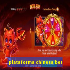 plataforma chinesa bet