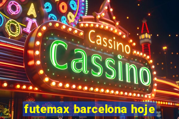 futemax barcelona hoje