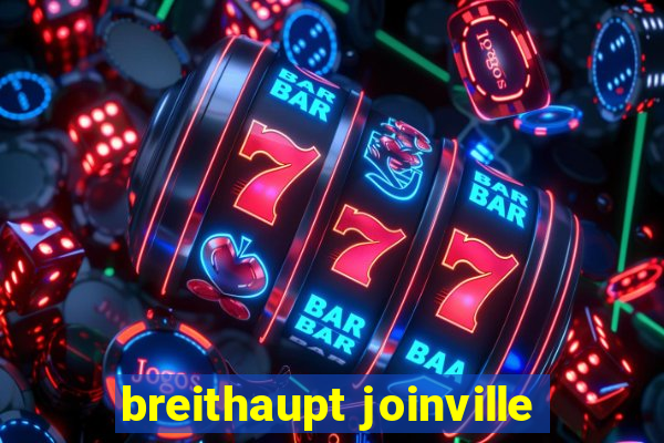 breithaupt joinville