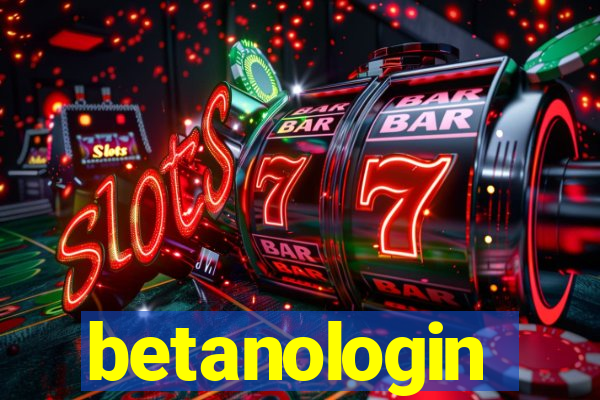 betanologin