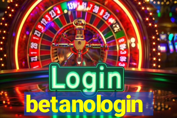 betanologin